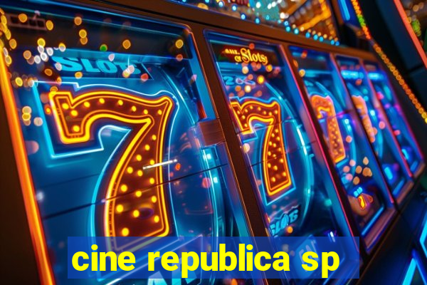 cine republica sp